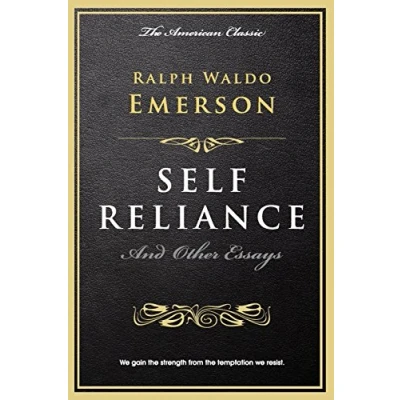Abbildung von Self Reliance: and Other Essays (The Millionaire’s Library)