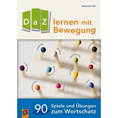 Abbildung von DaZ lernen mit Bewegung: 90 Spiele und Übungen zum Wortschatz