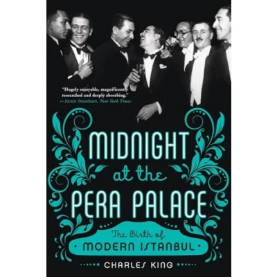 Abbildung von Midnight at The Pera Palace: Making of Modern Istanbul