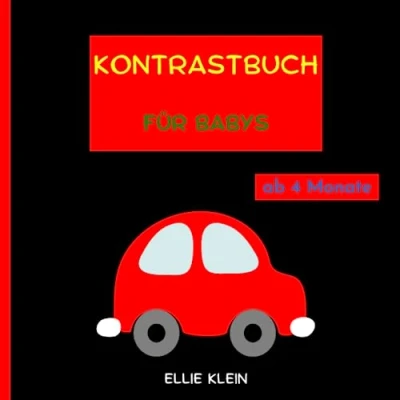 Abbildung von Kontrastbuch für Babys: Kontrastreiche bunte Bilder zur Förderung der visuellen Entwicklung von Babys ab 4 Monate (Kontrastbücher Babys)