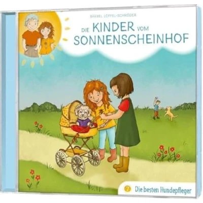 Abbildung von Die besten Hundepfleger Folge 7 (Die Kinder vom Sonnenscheinhof, 7, Band 7)