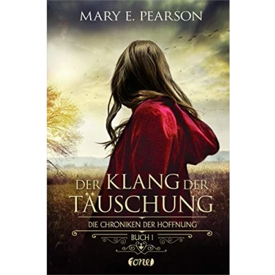 Abbildung von der Klang Täuschung: Die Chroniken Hoffnung. Buch 1