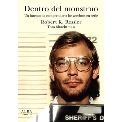 Abbildung von Dentro del monstruo: Un intento de comprender a los asesinos en serie (Trayectos, Band 145)