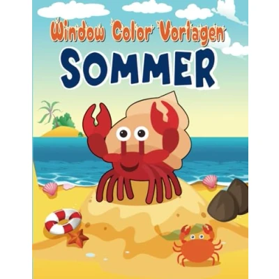 Abbildung von Window Color Vorlagen Sommer: Abwechslungsreiche Sommer Motive für Kinder ab 5 Jahren und Erwachsene Fensterbilder Wiederverwendbare Jungs Mädchen.