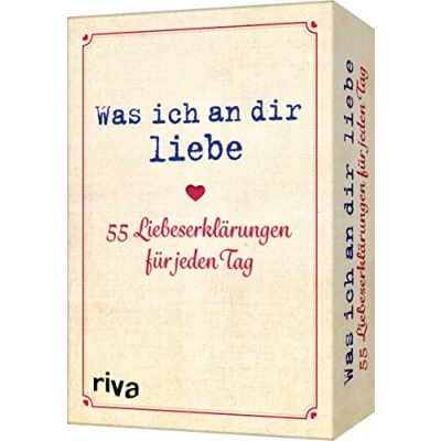 Abbildung von Was ich an dir liebe 55 Liebeserklärungen für jeden Tag: Das perfekte Geschenk Valentinstag, Jahrestag, Geburtstag oder Weihnachten