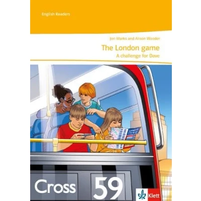 Abbildung von The London game. A challenge for Dave: Unit Lektüre mit Online Servicematerial und Audiodownload 2. Lernjahr: Englische für die 6. Klasse (English Readers)