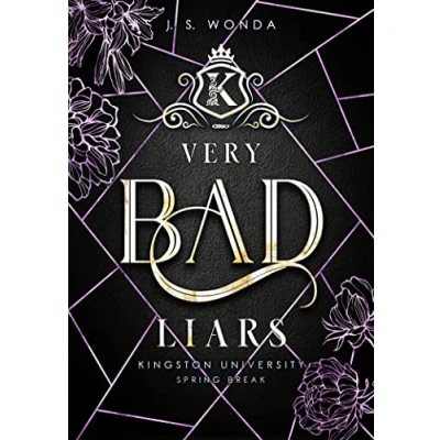 Abbildung von Very Bad Liars: Spring Break, 2. Semester (Dark Bully Reverse Harem) (Kingston University 3) (Very Kings): Kingston University, (Band