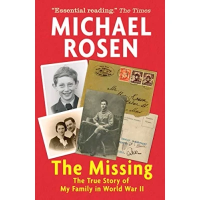 Abbildung von The Missing: True Story of My Family in World War II