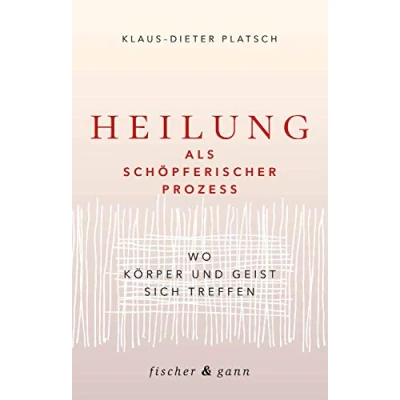 Abbildung von Heilung als schöpferischer Prozess: Wo Körper und Geist sich treffen