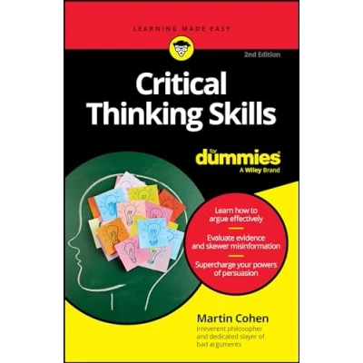 Abbildung von Critical Thinking Skills For Dummies (For Dummies: Learning Made Easy)