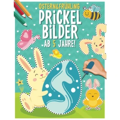 Abbildung von Prickelbilder Frühling und Ostern ab 5 Jahre: Bastelbuch Prickeln, Malen Ausschneiden! XXL Basteln Prickelset für Kinder 3 6 Jahren I Prickel Block Mädchen Jungen