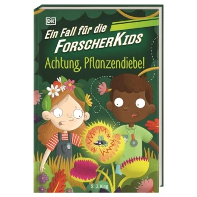Abbildung von Ein Fall Für die Forscher Kids 8. Achtung, Pflanzendiebe!: Eine Abenteuergeschichte voller Action, Magie und spannendem Wissen. Kinder ab 7 Jahren