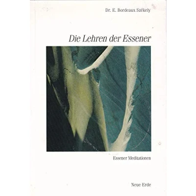 Abbildung von Schriften der Essener / Die Lehren Essener: Meditationen