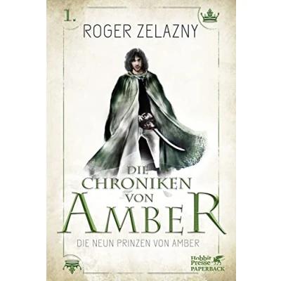 Abbildung von Die neun Prinzen von Amber: Chroniken Amber 1