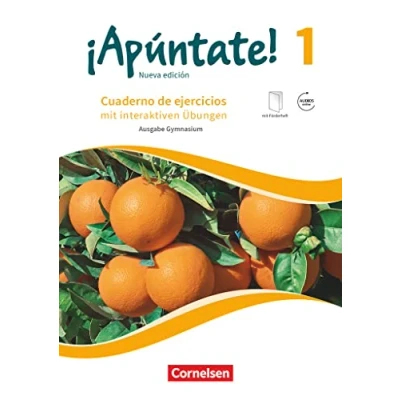 Abbildung von ¡Apúntate! Spanisch als 2. Fremdsprache Ausgabe 2016 Band 1: Gymnasium Cuaderno de ejercicios Mit interaktiven Übungen online eingelegtem Förderheft und Audios