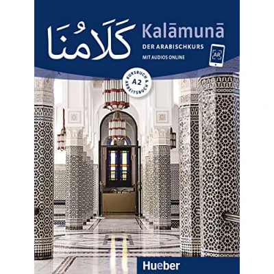 Abbildung von Kalāmunā A2: Der Arabischkurs / Kursbuch und Arbeitsbuch mit Audios online