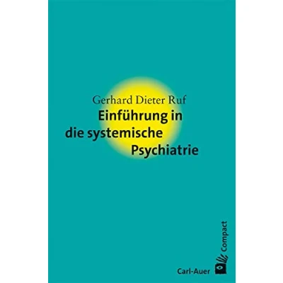 Abbildung von Einführung in die systemische Psychiatrie (Carl Auer Compact)