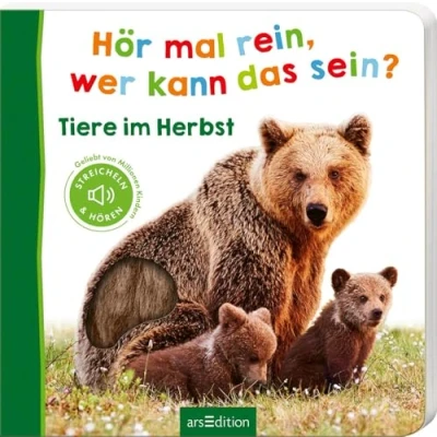 Abbildung von Hör mal rein, wer kann das sein? Tiere im Herbst: Streicheln und hören Hochwertiges Pappbilderbuch mit 5 realistischen Sounds Fühlelementen für Kinder ab 18 Monaten