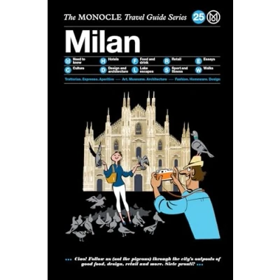 Abbildung von Milan: The Monocle Travel Guide Series (Monocle Guide, 25)
