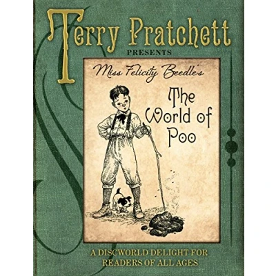 Abbildung von The World of Poo: Terry Pratchett presents Miss Felicity Beedle&#039;s &#039;The Poo&#039;. A Discworld delight for readers all ages