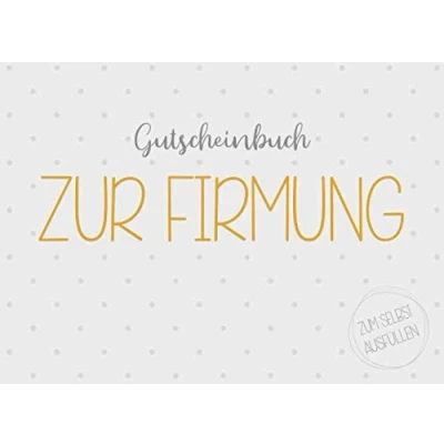 Abbildung von Gutscheinbuch zur Firmung zum selbst ausfüllen: 20 Gutscheine als Firmgeschenk für Jungen und Mädchen