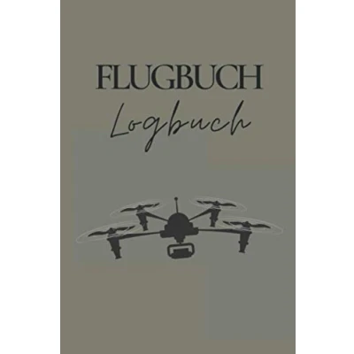 Abbildung von Flugbuch Logbuch: Drohnen zum Ausfüllen A5 Deine Drohnenflüge dokumentieren I Logbuch für deinen Drohnenflug Piloten