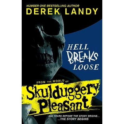 Abbildung von Hell Breaks Loose: A prequel from the Sunday Times bestselling Skulduggery Pleasant universe