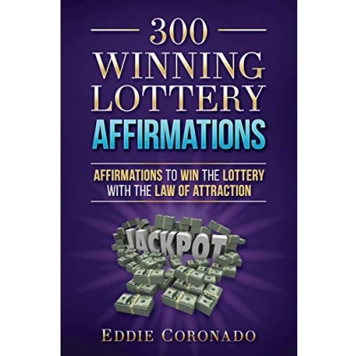 Abbildung von 300 Winning Lottery Affirmations: Affirmations to Win the with Law of Attraction (Manifest Your Millions!, Band 3)
