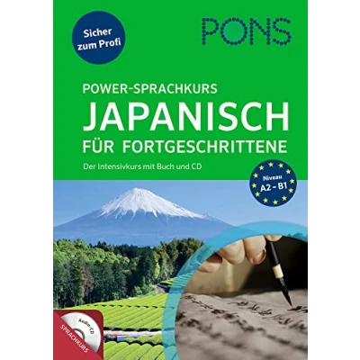 Abbildung von PONS Power Sprachkurs Japanisch lernen für Fortgeschrittene: Der Intensivkurs mit Buch und CD