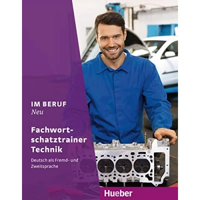Abbildung von Im Beruf NEU: Deutsch als Fremd und Zweitsprache / Fachwortschatztrainer Technik