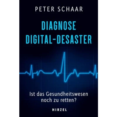 Abbildung von Diagnose Digital Desaster: Ist das Gesundheitswesen noch zu retten?