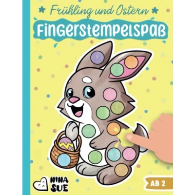 Abbildung von Fingerstempel Spaß Frühling und Ostern: Das Malbuch für kleine KünstlerInnen ab 2 Jahren Basteln Malen Jungen Mädchen