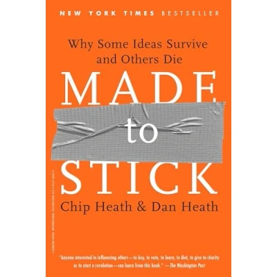 Abbildung von Made to Stick: Why Some Ideas Survive and Others Die