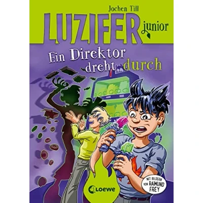 Abbildung von Luzifer junior (Band 13) Ein Direktor dreht durch: Lustige und beliebte Kinderbuch Reihe ab 10 Jahren