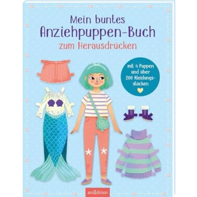 Abbildung von Mein buntes Anziehpuppen Buch zum Herausdrücken: Mit 4 Puppen und über 200 Kleidungsstücken Spielspaß ohne Schere Kleber für Kinder ab Jahren