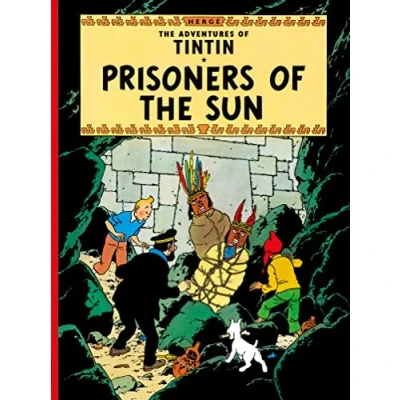 Abbildung von Prisoners of The Sun: Official Classic Children’s Illustrated Mystery Adventure Series (The Adventures Tintin)
