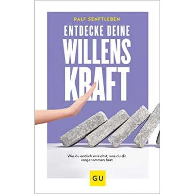 Abbildung von Entdecke deine Willenskraft: Wie du endlich erreichst, was dir vorgenommen hast (Lebenshilfe Potenzialentfaltung)