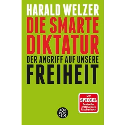 Abbildung von Die smarte Diktatur: Der Angriff auf unsere Freiheit