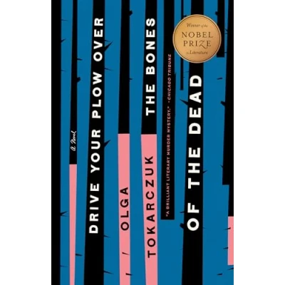 Abbildung von Drive Your Plow Over the Bones of Dead: A Novel