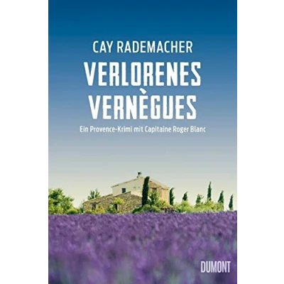 Abbildung von Verlorenes Vernègues: Ein Provence Krimi mit Capitaine Roger Blanc (Capitaine ermittelt, Band 7)