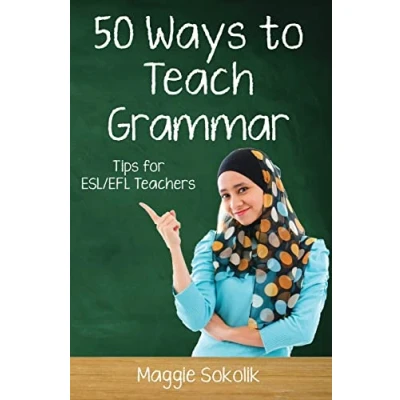 Abbildung von Fifty Ways to Teach Grammar: Tips for ESL/EFL Teachers (50 English)