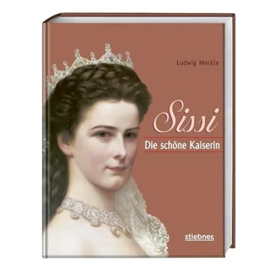 Abbildung von Sissi. Die schöne Kaiserin. Eine Sissi Biografie mit unterhaltsamem Einblick in das Leben und den Weg der Kaiserin Elisabeth von Österreich zahlreichen Bildern, Zitaten Fakten.