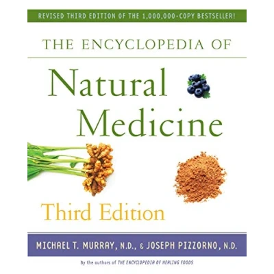 Abbildung von The Encyclopedia of Natural Medicine Third Edition (For Fans Holistic Healing)