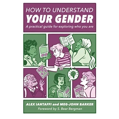 Abbildung von How to Understand Your Gender: A Practical Guide for Exploring Who You Are