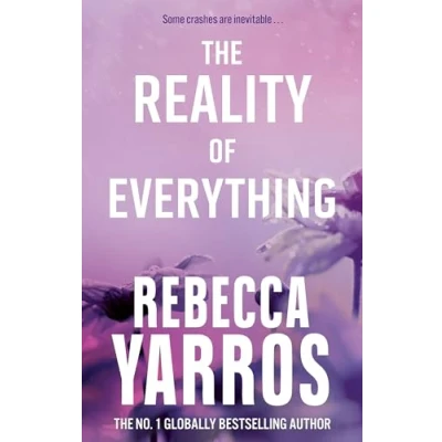 Abbildung von The Reality of Everything: Rebecca Yarros (Flight &amp; Glory)