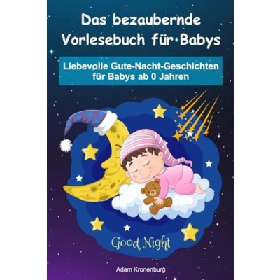 Abbildung von VORLESEBUCH Baby, Liebevolle Gute Nacht Geschichten für Babys AB 0 Jahren, Erstes Baby: NEUGEBORENE, BABY 0, 3 MONATE, 6 MONATE