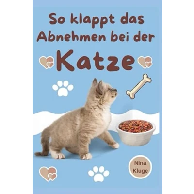 Abbildung von Katze: So klappt das Abnehmen bei der Katze. Praxiserprobte Tipps wie ihre Katze leicht kann. Krankheiten und Übergewicht Katzen vorbeugen. Gesundes Futter für Inkl. Bonus.