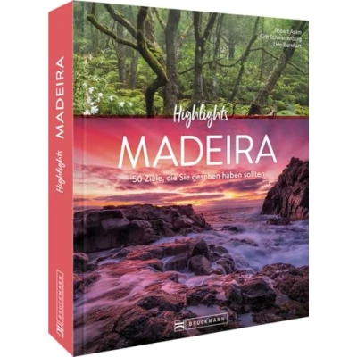 Abbildung von Reise Bildband Highlights Madeira: die 50 Ziele, Sie gesehen haben sollten. Entdecken der Blumeninsel