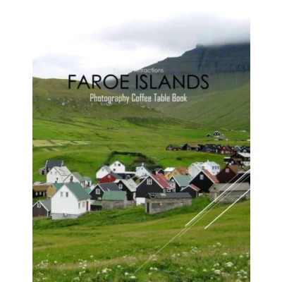 Abbildung von Faroe Islands Photography Coffee Table Book Tourists Attractions: A Mind Blowing Tour In Book: Special Gift ... Images (8.5&quot;*11&quot;) Paperback.April 17, 2023.