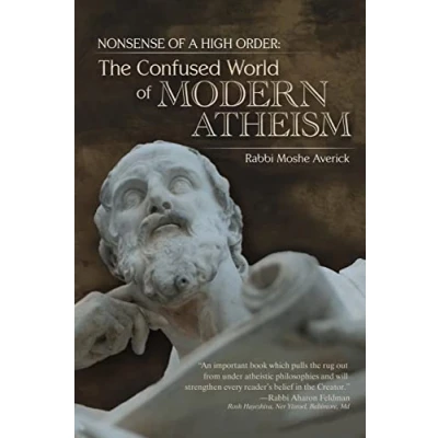 Abbildung von Nonsense of a High Order:: The Confused World Modern Atheism
